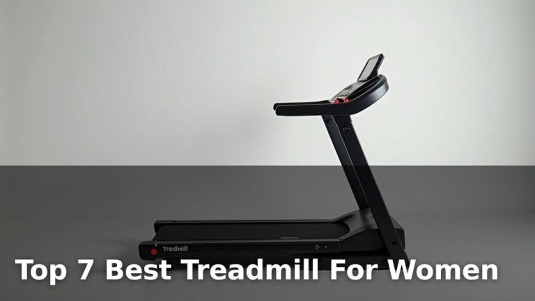 Top 7 Best Treadmill For Women