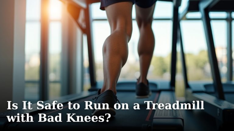 Is It Safe to Run on a Treadmill with Bad Knees?