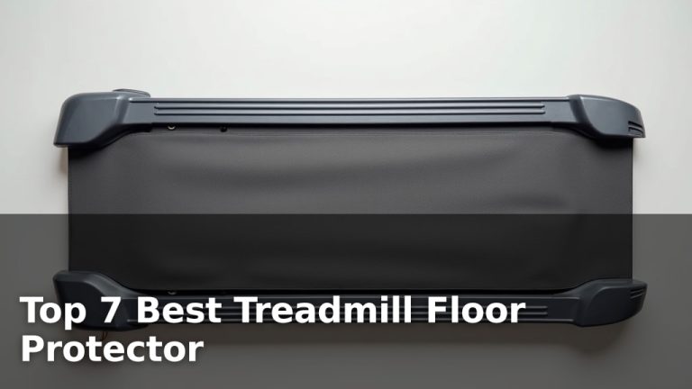 Top 7 Best Treadmill Floor Protector