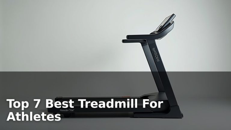 Top 7 Best Treadmill For Athletes