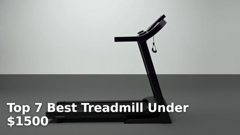Top 7 Best Treadmill Under $1500
