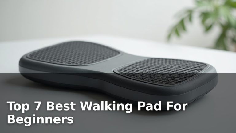 Top 7 Best Walking Pad For Beginners