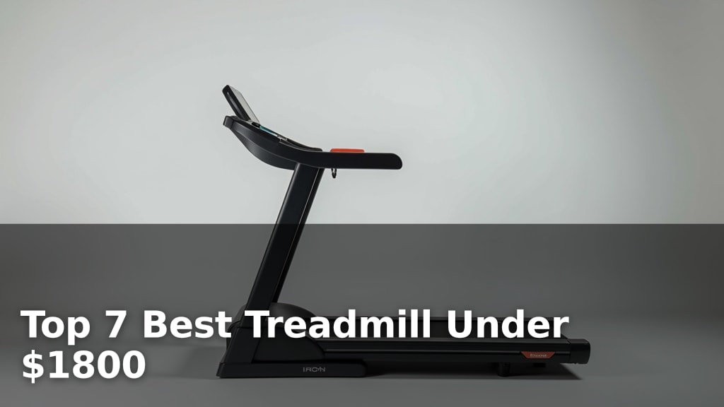 Best Treadmill Under $1800